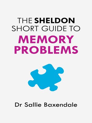 cover image of The Sheldon Short Guide to Memory Problems